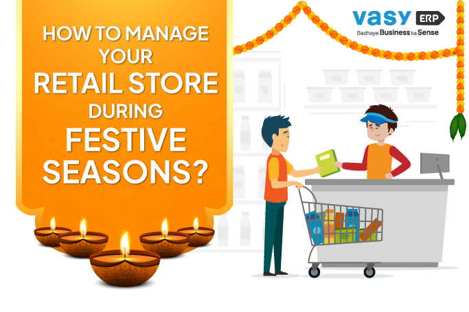 manage your retail store during festive season